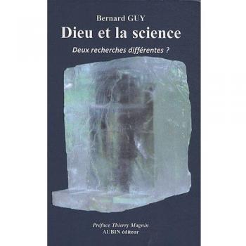 Dieu et la science: Deux recherches différentes ?