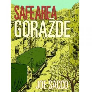 Safe Area Gorazde: The War in Eastern Bosnia 1992-95 by Sacco, Joe Paperback The