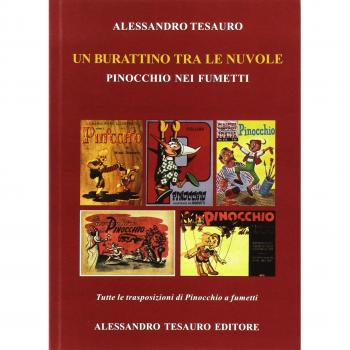 Un burattino tra le nuvole. Pinocchio nei fumetti. Ediz. illustrata