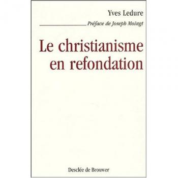 Le christianisme en refondation