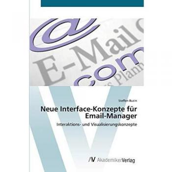 Buzin, Steffen: Neue Interface-Konzepte für Email-Manager