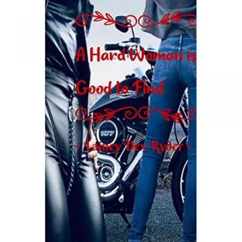 Ryder, Lainey Dex: A Hard Woman Is Good To Find