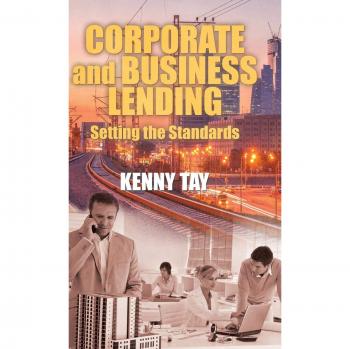 Corporate and Business Lending: Setting the Standards