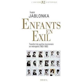 Enfants en exil : Transfert de pupilles réunionnais en métropole (1963-1982)