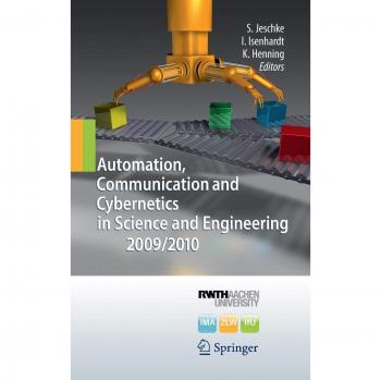 Automation, Communication and Cybernetics in Science and Engineering 2009/2010
