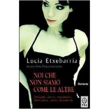 Noi che non siamo come le altre