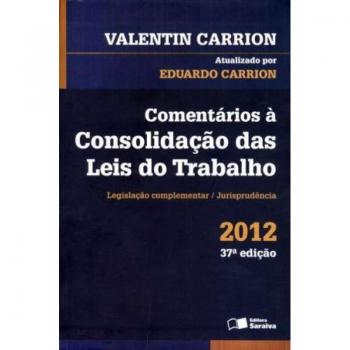 Comentarios a consolidaçao das leis de trabalho