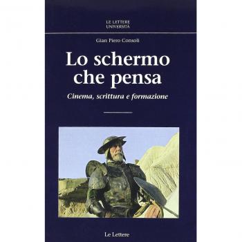 Lo schermo che pensa. Cinema, scrittura e formazione