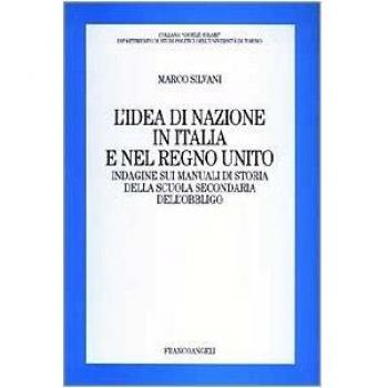 L' idea di nazione in Italia e nel Regno Unito. Indagine sui manuali di storia della scuola secondaria dell'obbligo