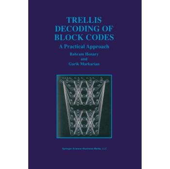 Trellis Decoding of Block Codes