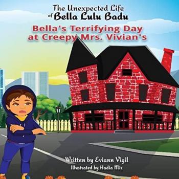 Vigil, Eviann: The Unexpected Life of Bella Lulu Badu