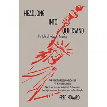 Howard, Fred: Headlong Into Quicksand