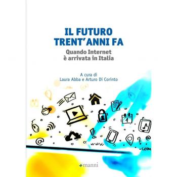 Il futuro trent'anni fa. Quando internet è arrivata in Italia