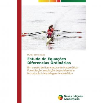 Barros Alves, Murilo: Estudo de Equações Diferencias Ordinárias