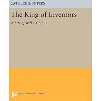 The King Of Inventors: A Life of Wilkie Collins: 265