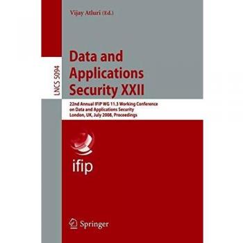 Data and Applications Security XXII