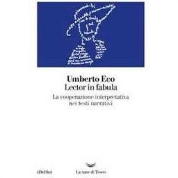 Lector in fabula. La cooperazione interpretativa nei testi narrativi