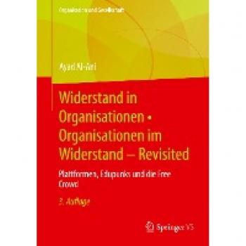 Widerstand in Organisationen • Organisationen im Widerstand