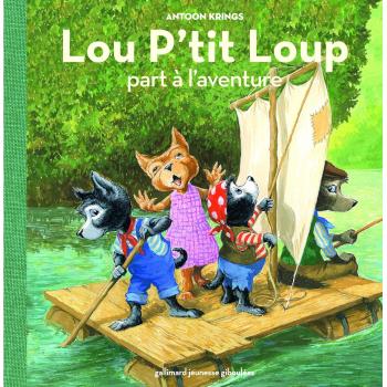 Lou p'tit Loup, Tome 8 : Lou P'tit Loup part à l'aventure