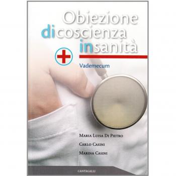 Obiezione di coscienza in sanità. Vademecum
