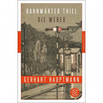 Bahnwärter Thiel / Die Weber