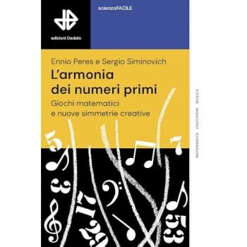 L'armonia dei numeri primi. Giochi matematici e nuove simmetrie c...