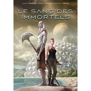 Le sang des immortels. Vol. 1