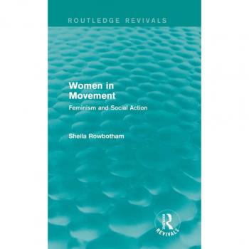 Vitalsource Technologies, Inc. Women in Movement (Routledge Revivals)