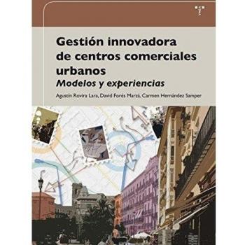 GESTION INNOVADORA DE CENTROS COMERCIALES URBANOS