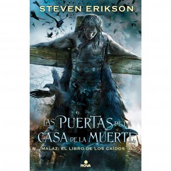 LAS PUERTAS DE LA CASA DE LA MUERTE (MALAZ: EL LIBRO DE LOS CAÍDOS 2)