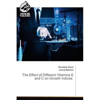 The Effect of Different Vitamins E and C on Growth Indices: DE