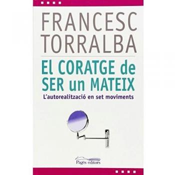 El coratge de ser un mateix (Tapa blanda).
