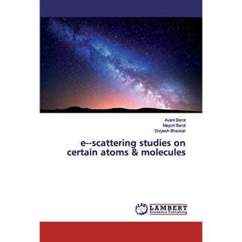escattering studies on certain atoms & molecules