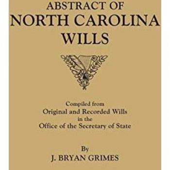 Abstracts of North Carolina Wills 1663