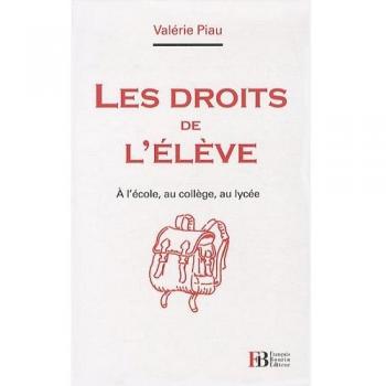 Les droits de l'élève : A l'école, au collège, au lycée