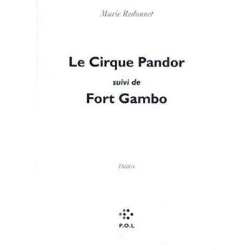 Le Cirque Pandor/Fort Gambo