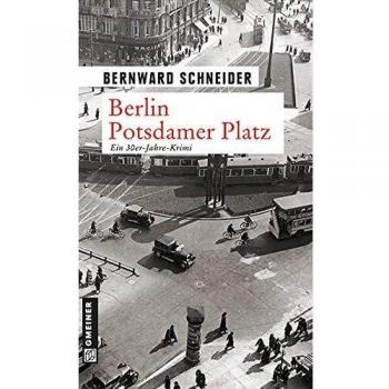 Bernward Schneider Berlin Potsdamer Platz
