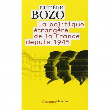La Politique Etrangere De LA France Depuis 1945