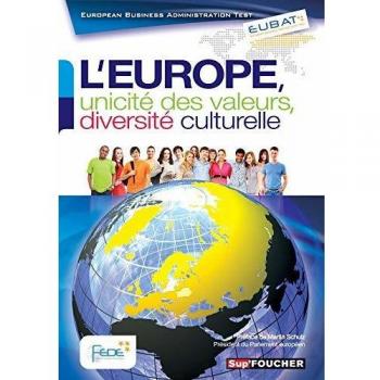 EUBAT L'Europe, unicité des valeurs, diversité culturelle