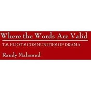 Where the Words Are Valid,  Contributions in Drama and Theatre Studies