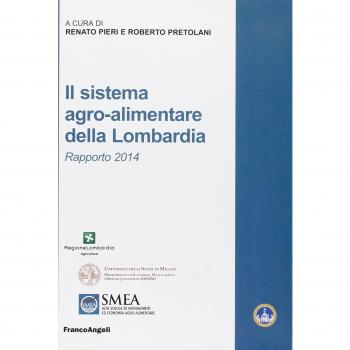 Il sistema agro-alimentare della Lombardia. Rapporto 2014