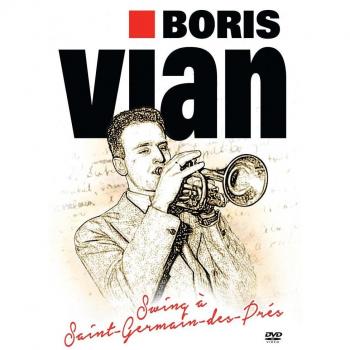 Boris Vian Swing à Saint Germain des Prés (DVD)