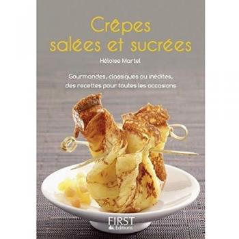 Le Petit Livre De Crêpes Salées Et Sucrées