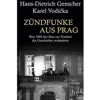 Zündfunke aus Prag: Wie 1989 der Mut zur Freiheit die Geschichte veränderte