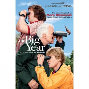 The Big Year: Man, Nature & Fowl Obsession von Mark Obmascik