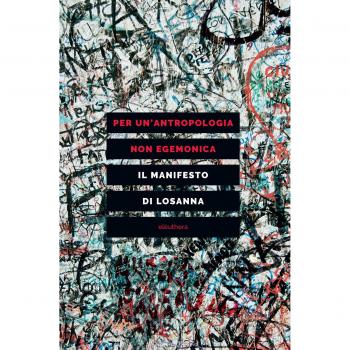 Per un'antropologia non egemonica. Il manifesto di Losanna