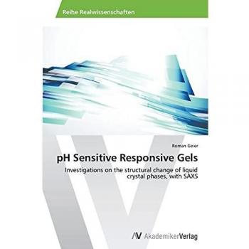 pH Sensitive Responsive Gels: Investigations on the structural change of liquid crystal phases, with SAXS