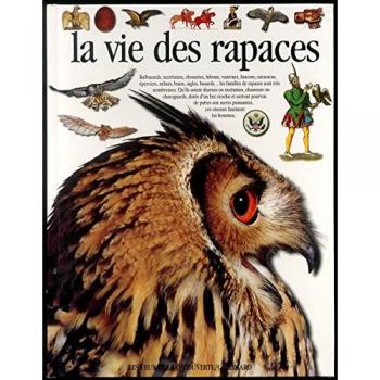 La vie des rapaces (Yeux Découverte)