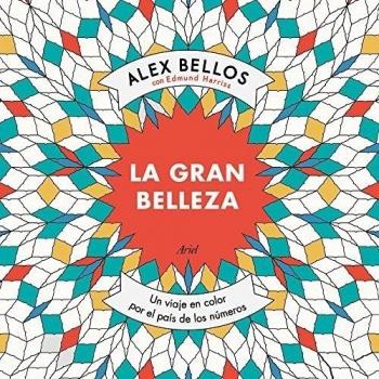 La gran belleza: Un viaje en color por el país de los números (Tapa blanda con solapas).