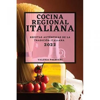 Palmieri, Valeria: COCINA REGIONAL ITALIANA  2022
